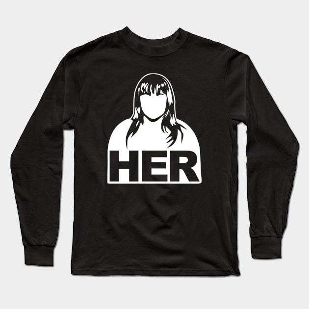 Her? Long Sleeve T-Shirt by HumeCreative